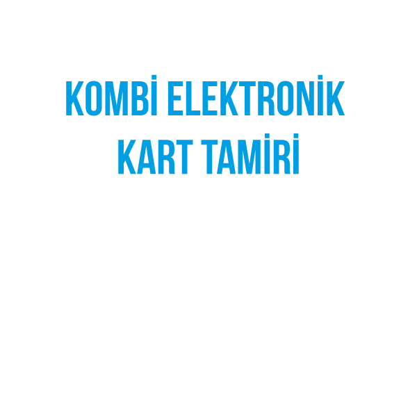 Kombi Elektronik Kart Tamiri